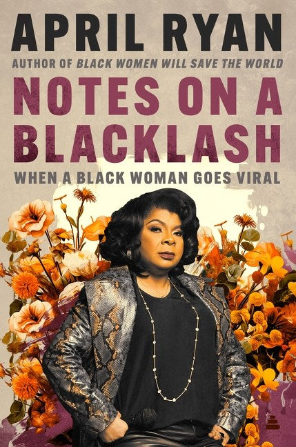 Notes on a Blacklash // When a Black Woman Goes Viral (Pre-order, Oct 6 2026)