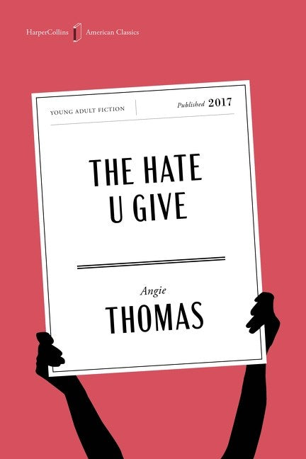 The Hate U Give American Classics Edition // A Printz Honor Winner (Pre-order, May 5 2026)