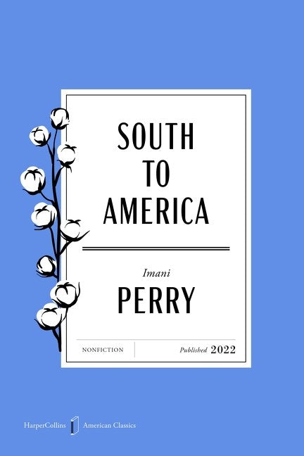 South to America American Classics Edition // A Journey Below the Mason-Dixon to Understand the Soul of a Nation (Pre-order, May 5 2026)