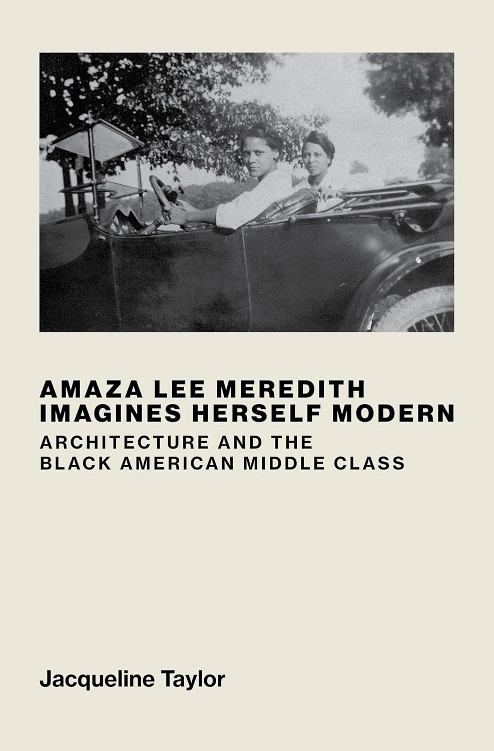 Amaza Lee Meredith Imagines Herself Modern // Architecture and the Black American Middle Class