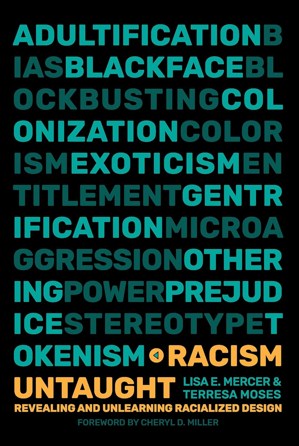 Racism Untaught // Revealing and Unlearning Racialized Design