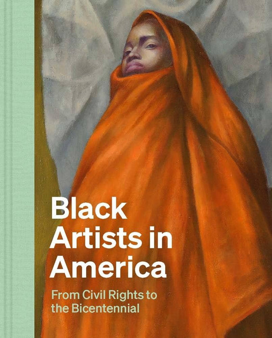 Black Artists in America // From Civil Rights to the Bicentennial