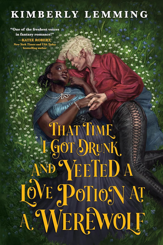 That Time I Got Drunk and Yeeted a Love Potion at a Werewolf // (Mead Mishaps #2)