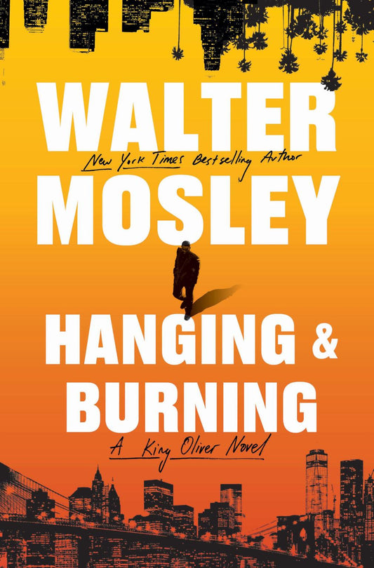 Hanging and Burning // A King Oliver Novel (Pre-order, Oct 20 2026)