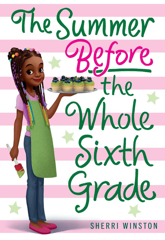 The Summer Before the Whole Sixth Grade (Pre-order, April 6 2027)