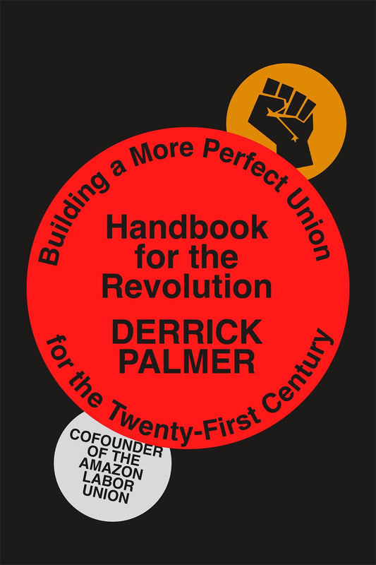 Handbook for the Revolution // Building a More Perfect Union for the Twenty-First Century (Pre-order, May 05 2026)