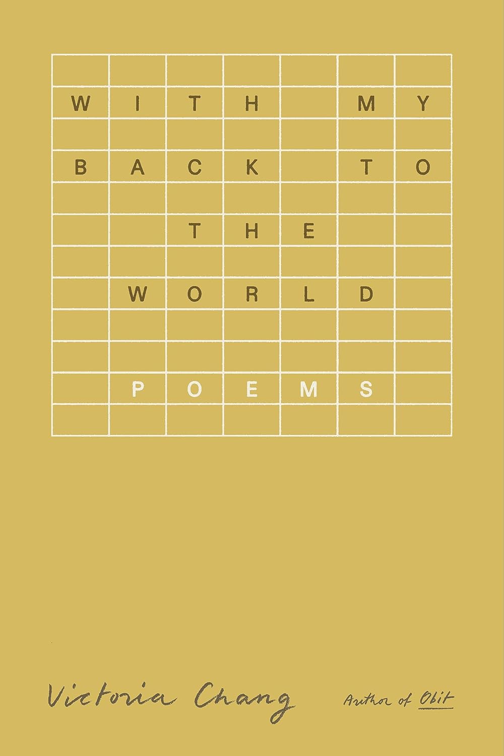 With My Back to the World // Poems (Pre-Order, Apr 01 2025)