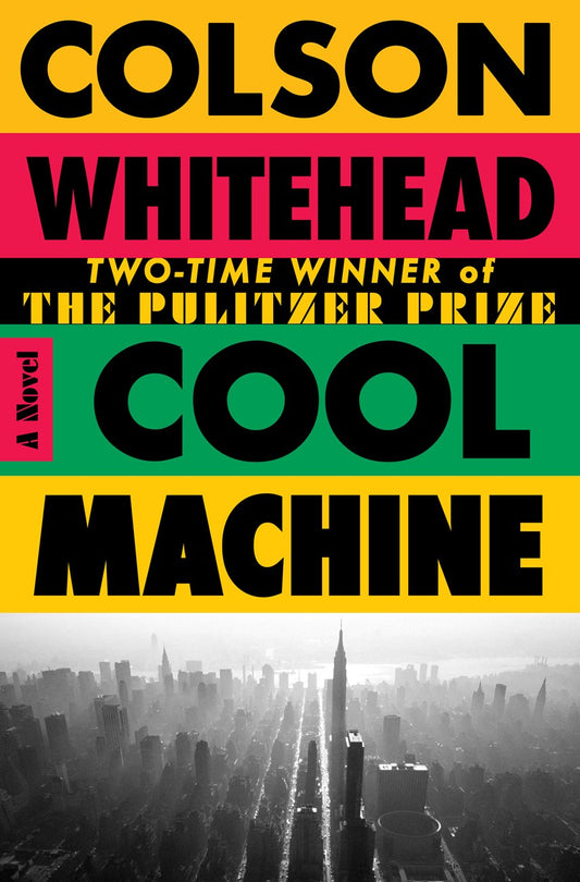 Cool Machine // A Novel (Pre-order, July 21 2026)