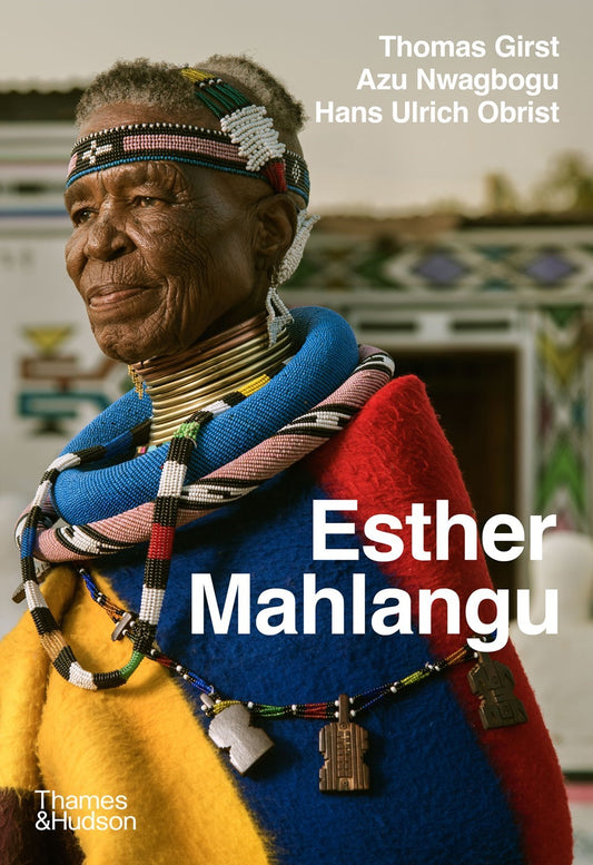 Esther Mahlangu // A Life in Color (Pre-Order, Nov 12 2024)