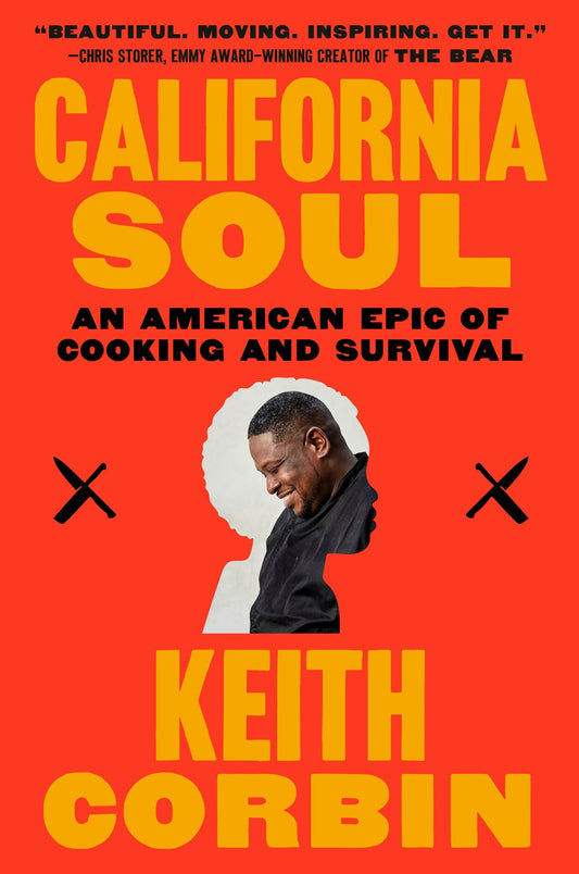 California Soul // An American Epic of Cooking and Survival