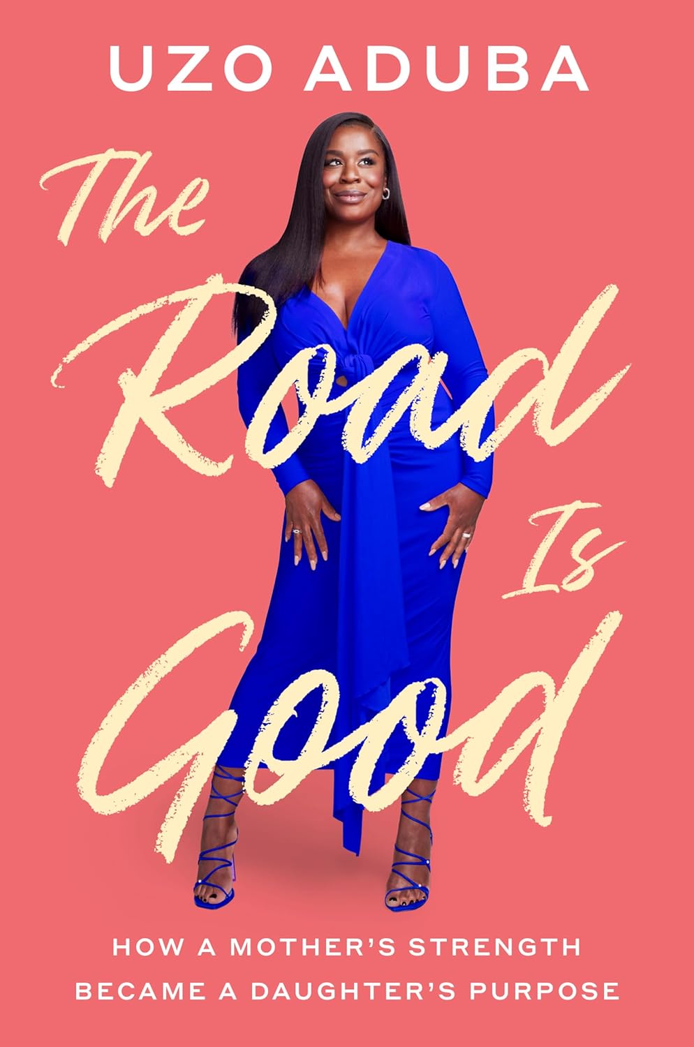 The Road Is Good // How a Mother's Strength Became a Daughter's Purpose