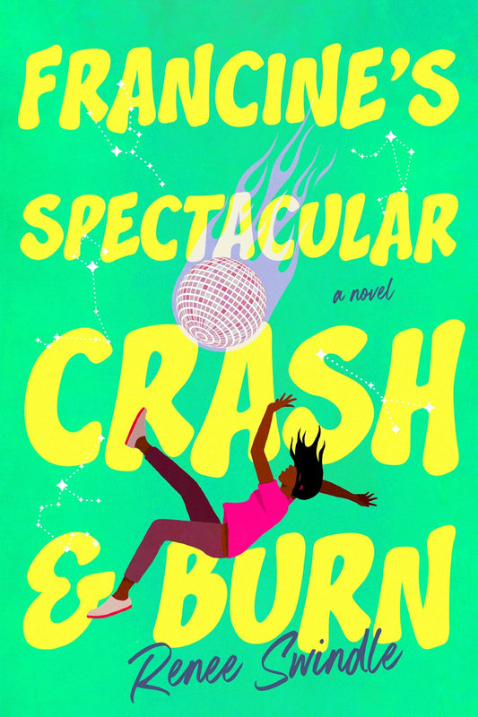 Francine's Spectacular Crash and Burn // (Pre-Order, April 15 2025)