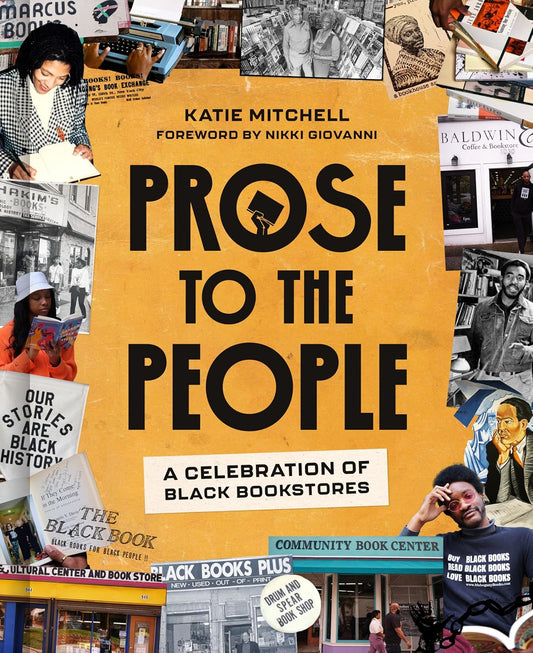 Prose to the People // A Celebration of Black Bookstores (Pre-Order, Feb 11 2025)