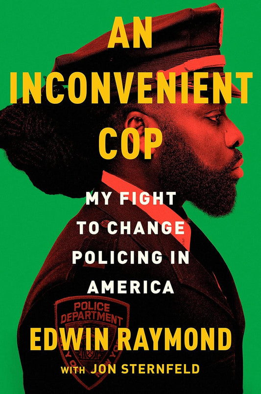 An Inconvenient Cop // My Fight to Change Policing in America