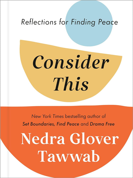 Consider This // Reflections for Finding Peace (Pre-Order, Oct 15 2024)