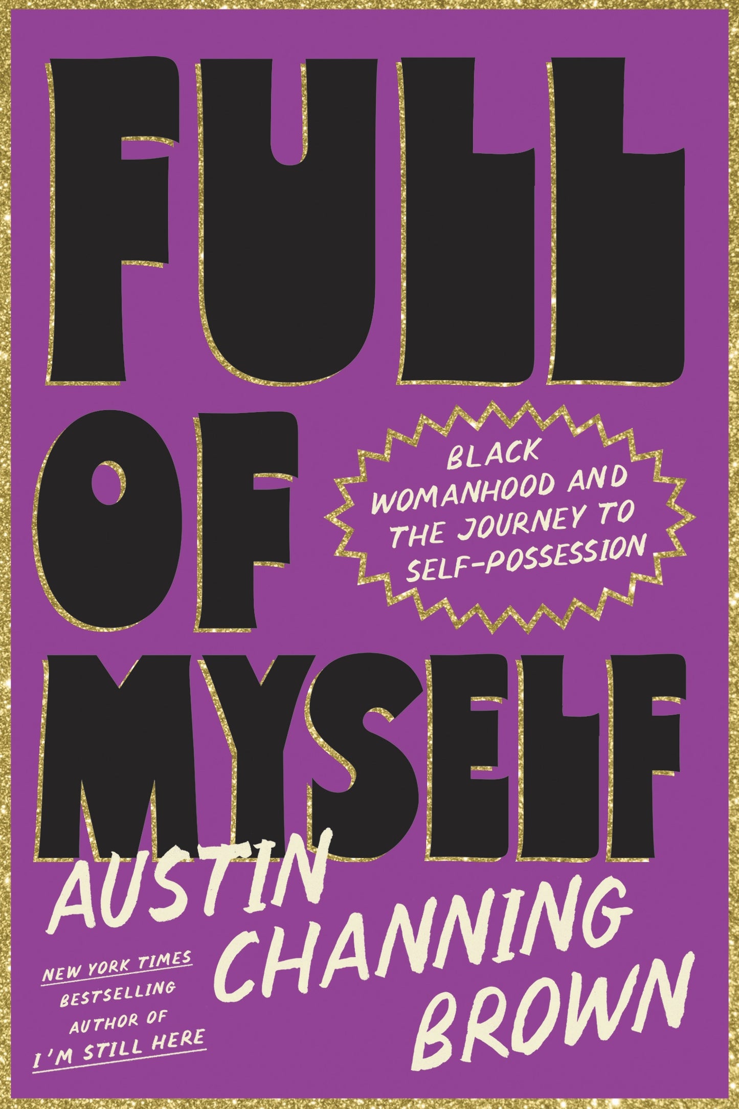 Full of Myself // Notes on Black Womanhood