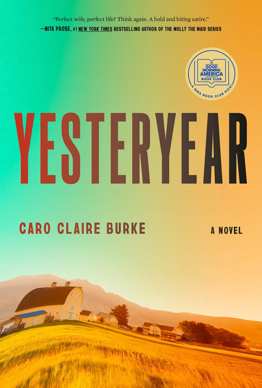 Yesteryear // A GMA Book Club Pick A Novel