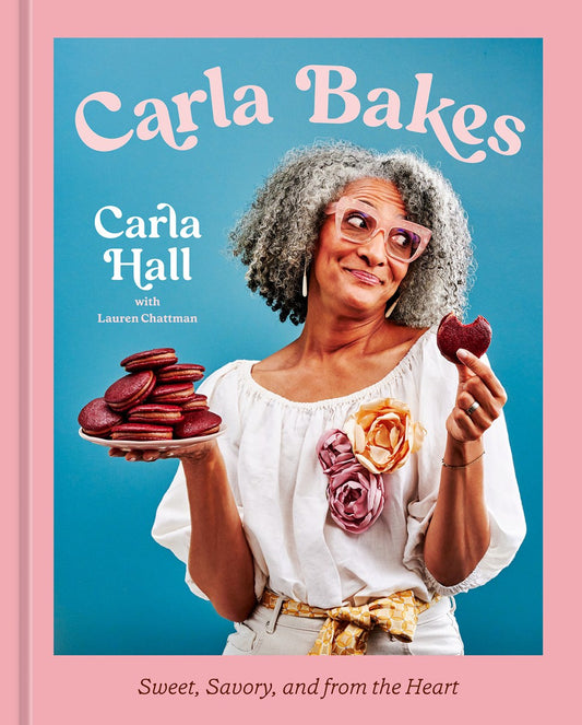Carla Bakes // Sweet, Savory, and from the Heart [A Baking Book] (Pre-order, Sep 8 2026)