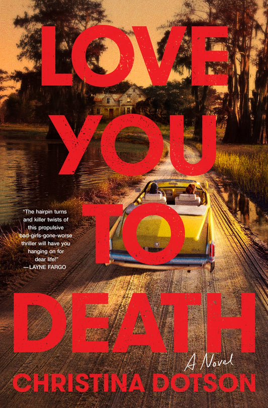 Love You To Death // A Novel