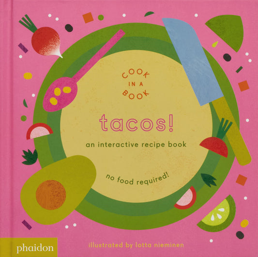 Tacos! // An Interactive Recipe Book