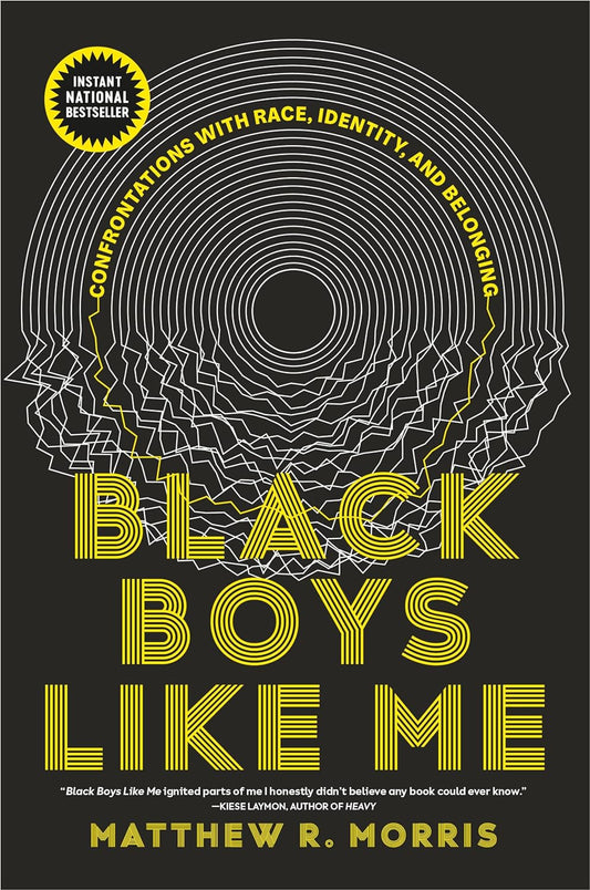 Black Boys Like Me // Confrontations with Race, Identity, and Belonging