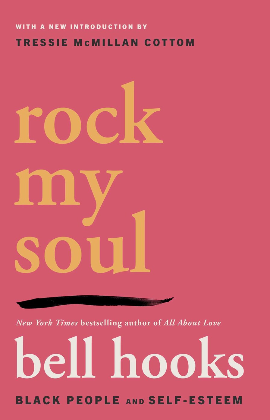 Rock My Soul // Black People & Self-Esteem
