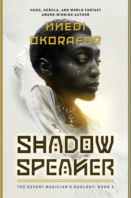 Shadow Speaker // (Book One) The Desert Magician's Duology