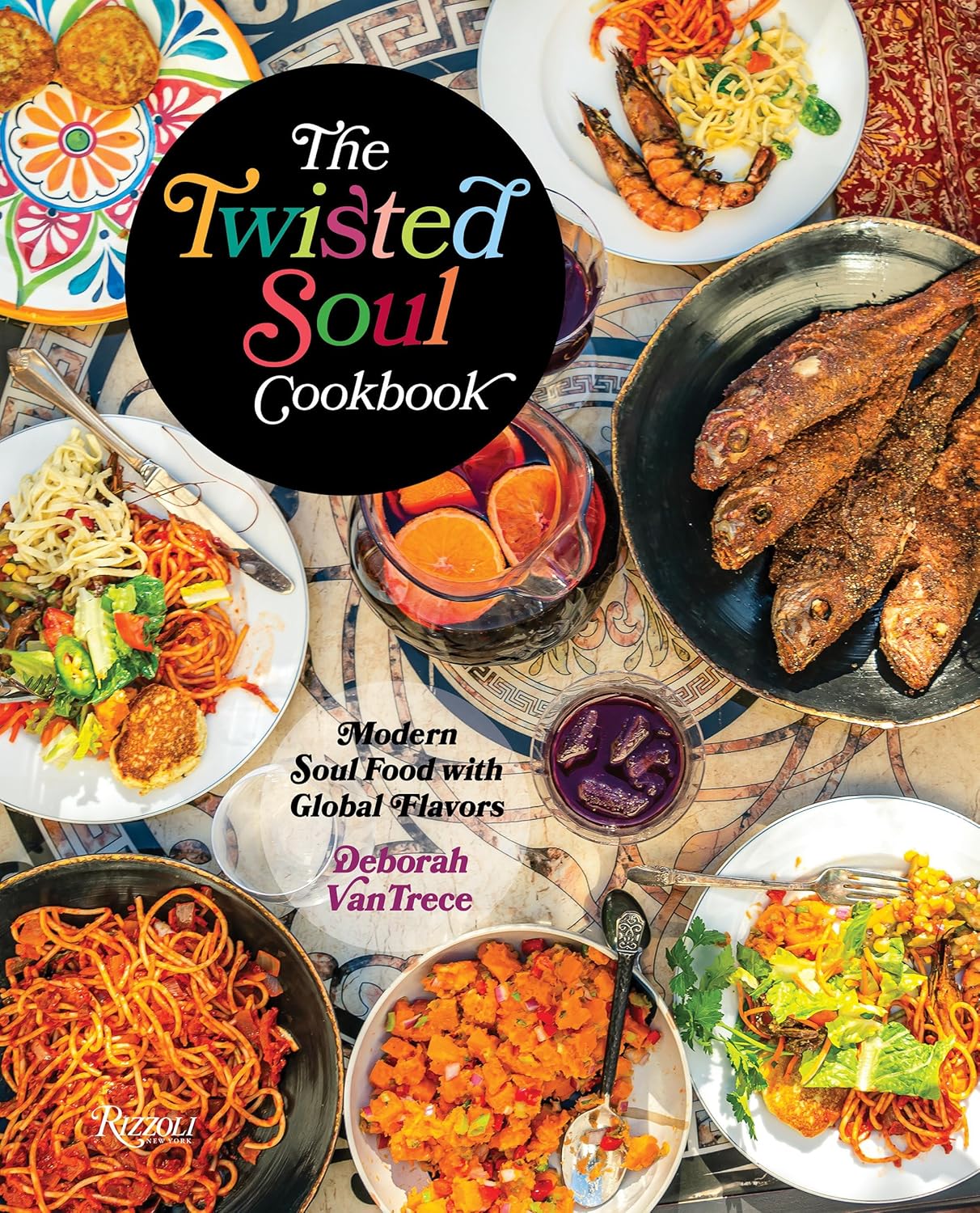 The Twisted Soul Cookbook // Modern Soul Food with Global Flavors