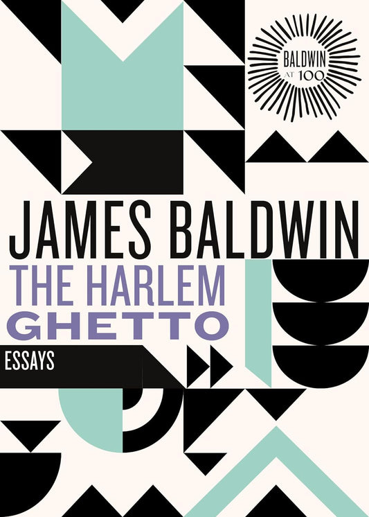 The Harlem Ghetto: Essays // (Pre-Order, July 2 2024)