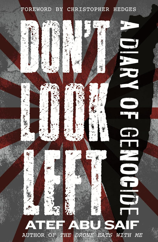 Don't Look Left // A Diary of Genocide