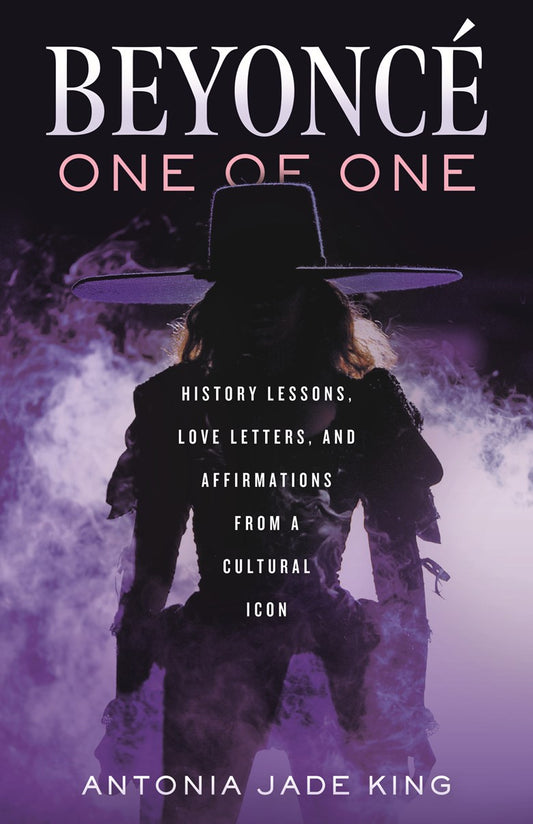 Beyoncé-One of One // History Lessons, Love Letters, and Affirmations from a Cultural Icon (Pre-order, Sep 1 2026)