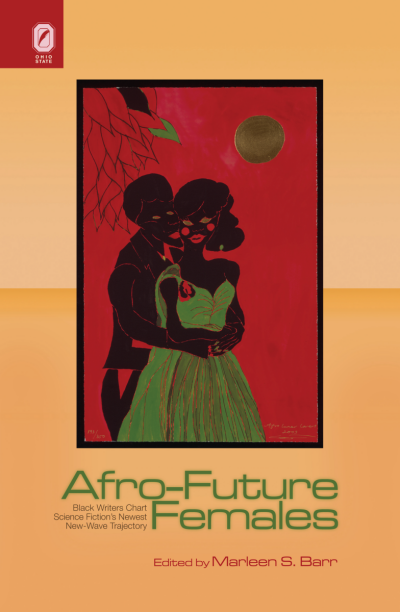 Afro-Future Females // Black Writers Chart Science Fiction's Newest New-Wave Trajectory