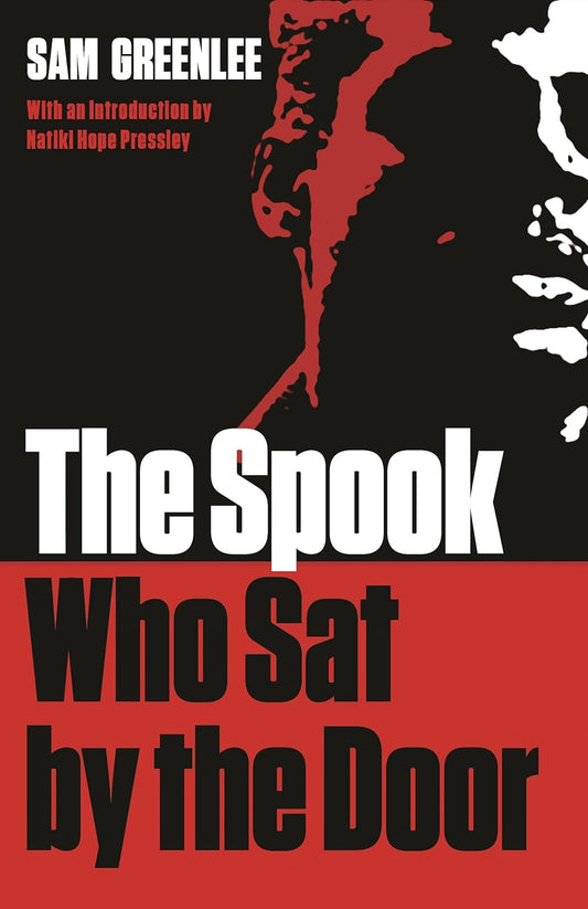 The Spook Who Sat by the Door // (African American Life)