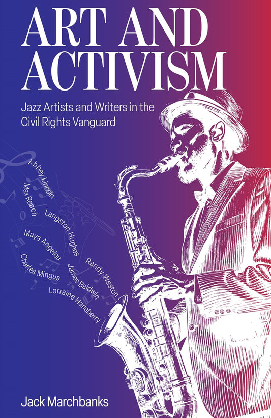 Art and Activism // Jazz Artists and Writers in the Civil Rights Vanguard