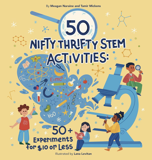 50 Nifty Thrifty STEM Activities // 50+ Experiments for $10 or Less!