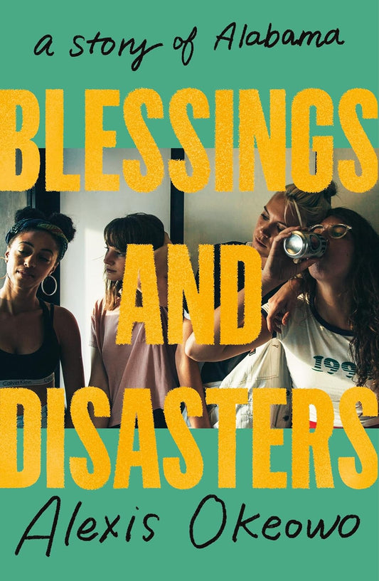 Blessings and Disasters // A Story of Alabama (Pre-Order, Aug 05 2025)