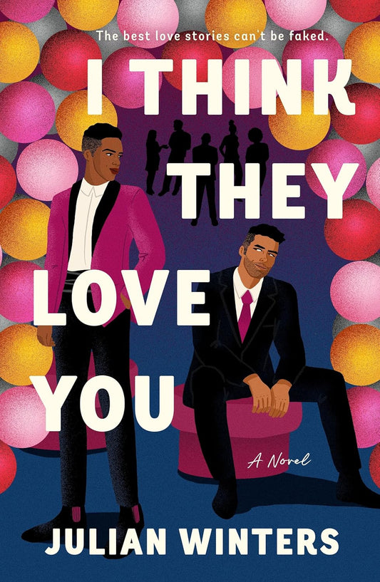 I Think They Love You // (Pre-Order, Jan 28 2025)