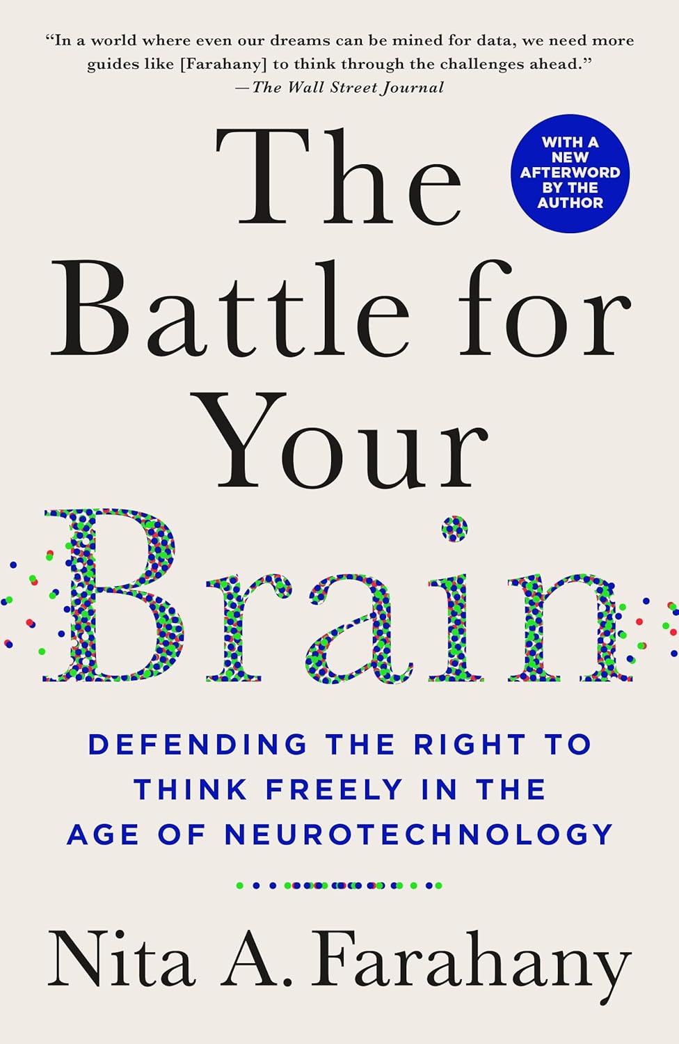 The Battle for Your Brain // Defending the Right to Think Freely in the Age of Neurotechnology