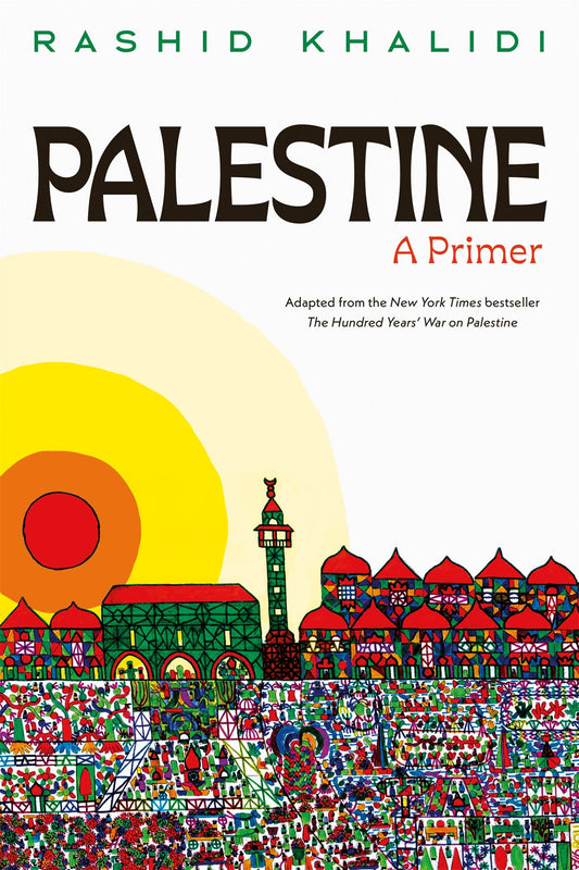 Palestine: A Primer // (Pre-order, Aug 18 2026)