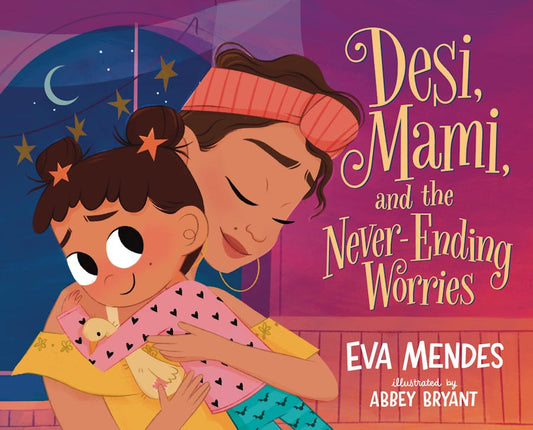 Desi, Mami, and the Never-Ending Worries // (Pre-Order, Sep 17 2024)