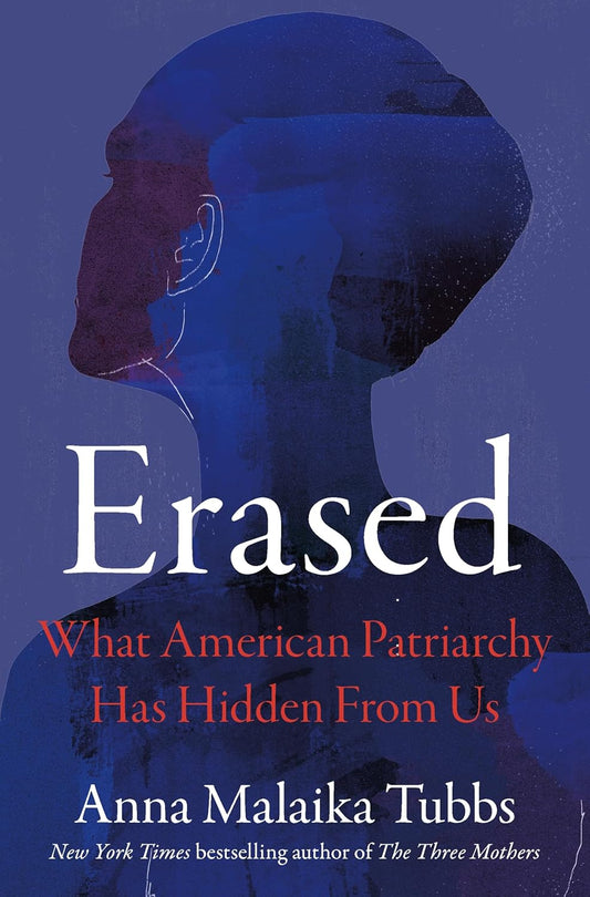 Erased // What American Patriarchy Has Hidden from Us (Pre-Order, May 20 2025)