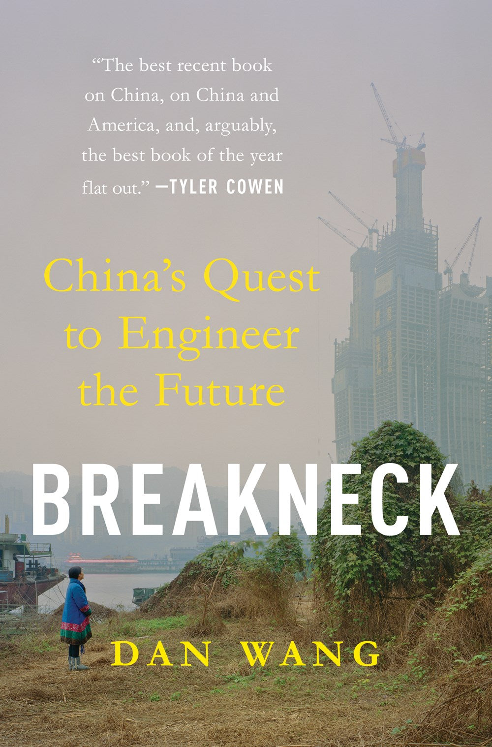 Breakneck: // China's Quest to Engineer the Future