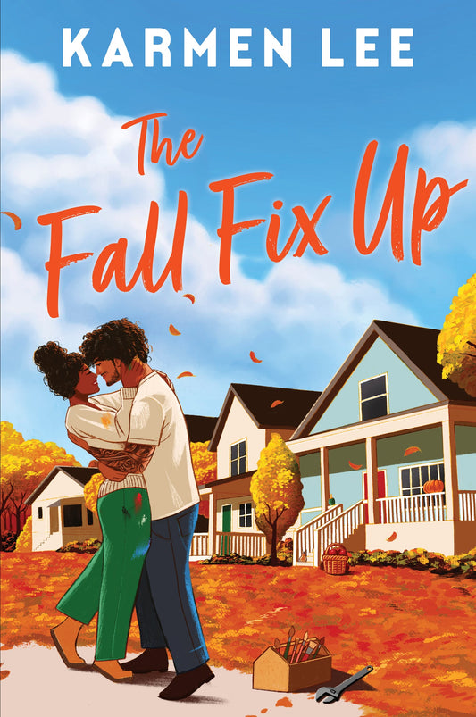 The Fall Fix Up // A Small Town Opposites Attract Romance (Pre-order, Oct 27 2026)