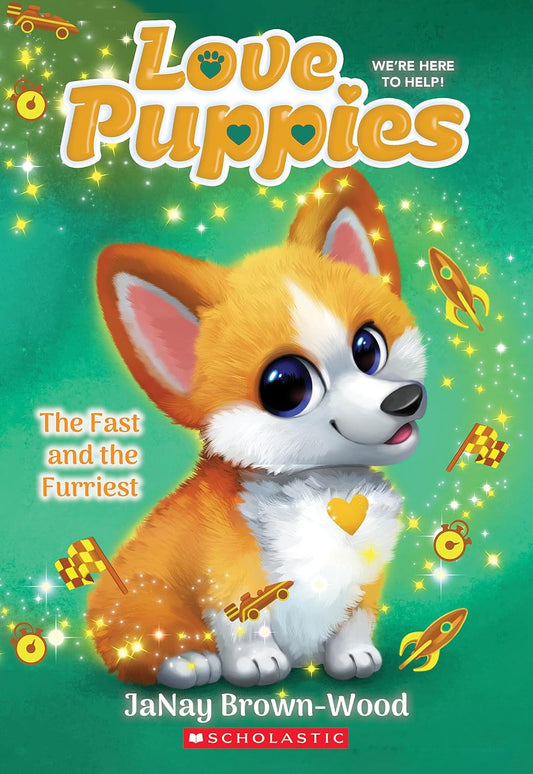 The Fast and the Furriest (Love Puppies #6) // (Pre-Order, July 2 2024)