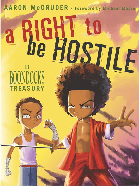 A Right to Be Hostile // The Boondocks Treasury