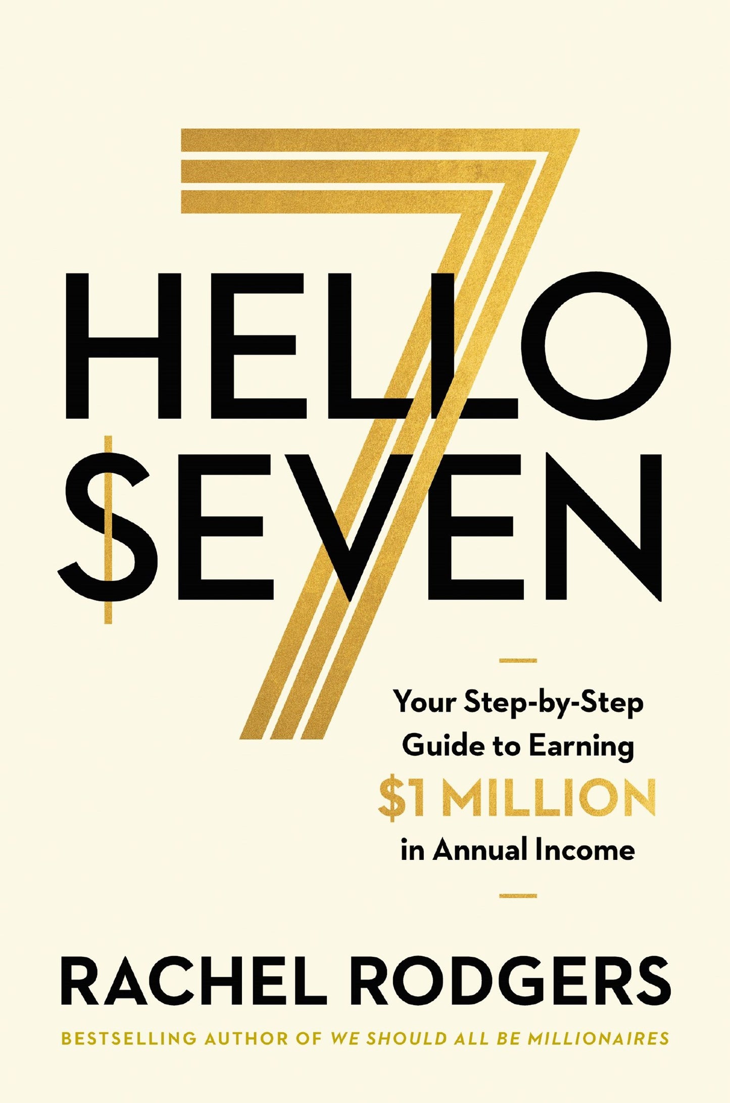 Hello Seven // Your Step-By-Step Guide to Earning a Million Dollars in Annual Income (Pre-order, Jan 12 2027)