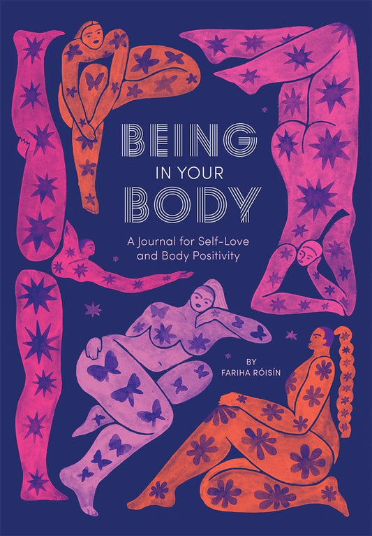Being In Your Body (Guided Journal) // A Journal for Self-Love and Body Positivity