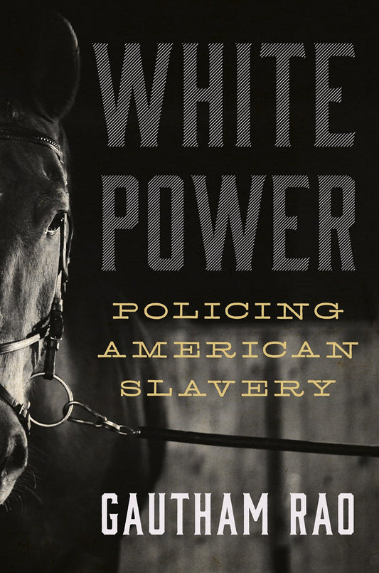 White Power // Policing American Slavery