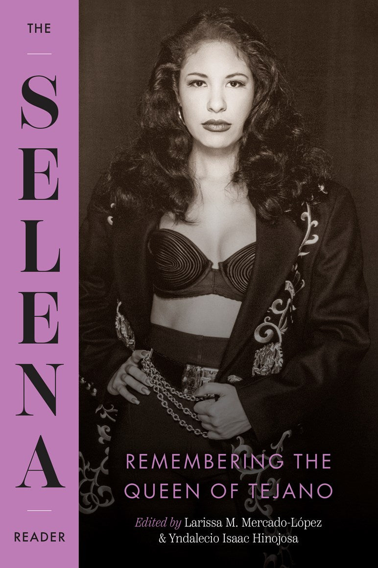 The Selena Reader // Remembering the Queen of Tejano