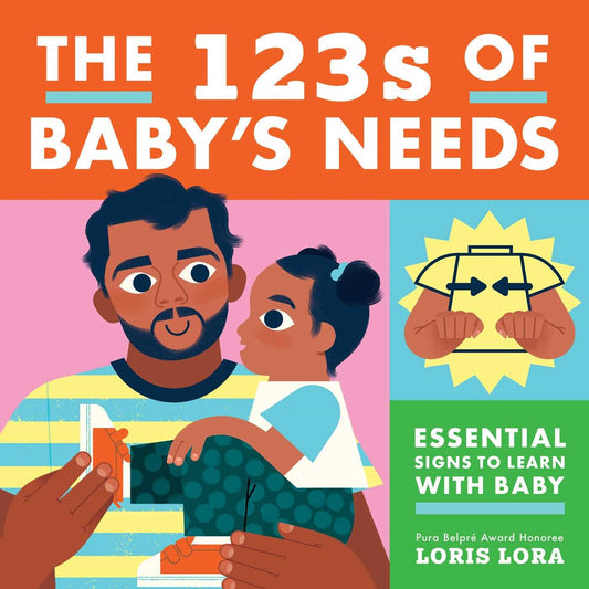 The 123s of Baby's Needs // A Sign Language Book for Babies (Pre-order, June 9 2026)